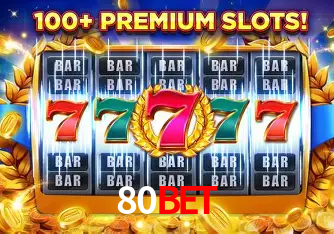 Descubra o Mundo do Cassino Online com 80bet